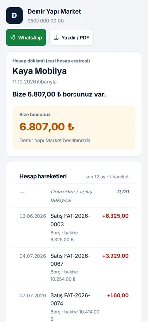 Müşterinin telefonunda açılan hesap dökümü (cari hesap ekstresi): Kaya Mobilya, “Bize 6.807,00 ₺ borcunuz var.” cümlesi ve hesap hareketleri