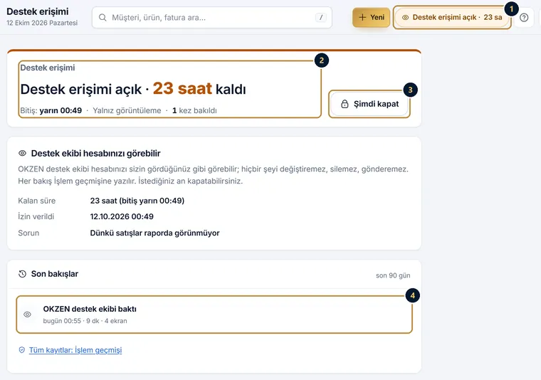 Destek erişimi açık: kalan süre ve bitiş saati, Şimdi kapat düğmesi, üst çubukta Destek erişimi açık rozeti ve Son bakışlar listesinde OKZEN destek ekibi baktı satırı