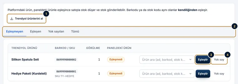 Ürün eşleştirme sekmesi: platform ürünlerini al düğmesi, eşleşmeyen ve eşleşen süzgeci, her satırda paneldeki ürünü arama kutusu, Eşleştir ve Yok say düğmeleri