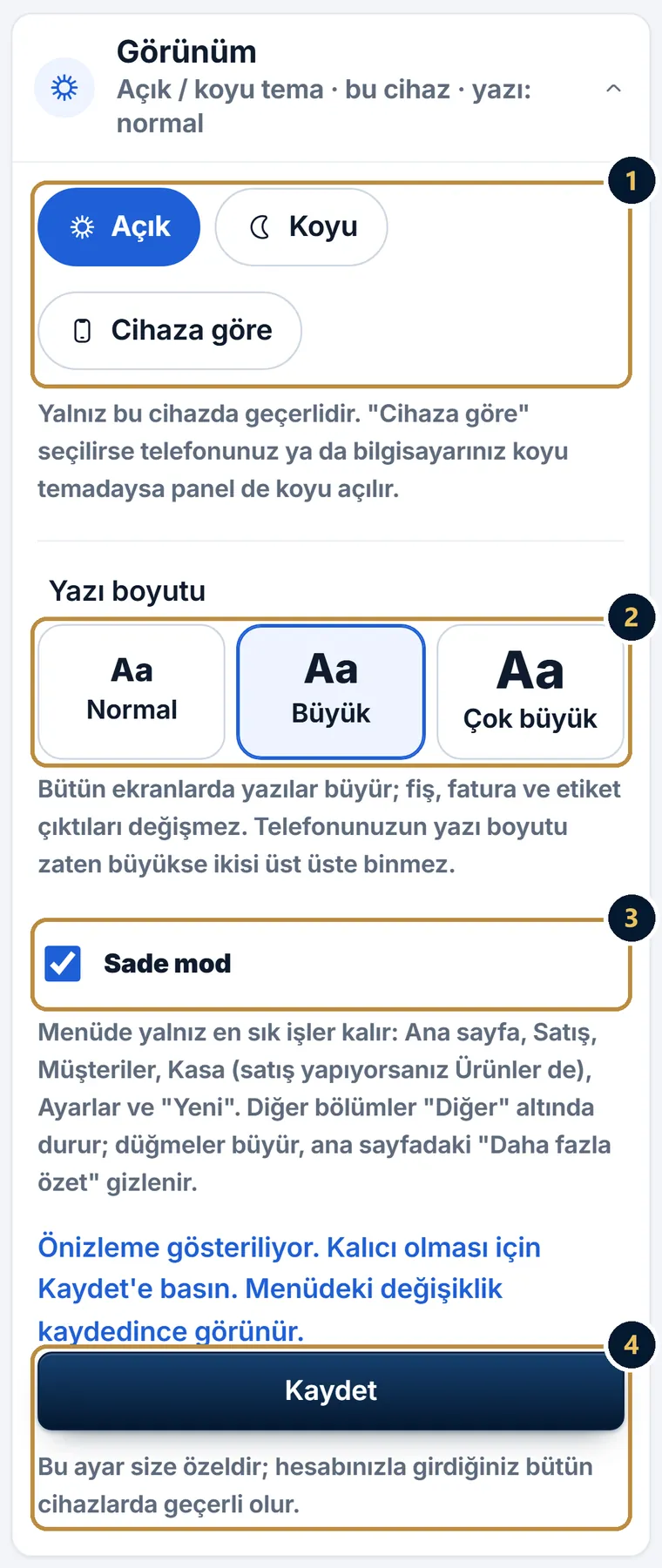 Telefonda Ayarlar sayfasının Görünüm bölümü: Açık, Koyu ve Cihaza göre tema seçenekleri, Normal, Büyük ve Çok büyük yazı boyutu düğmeleri, Sade mod kutusu, önizleme notu ve Kaydet düğmesi