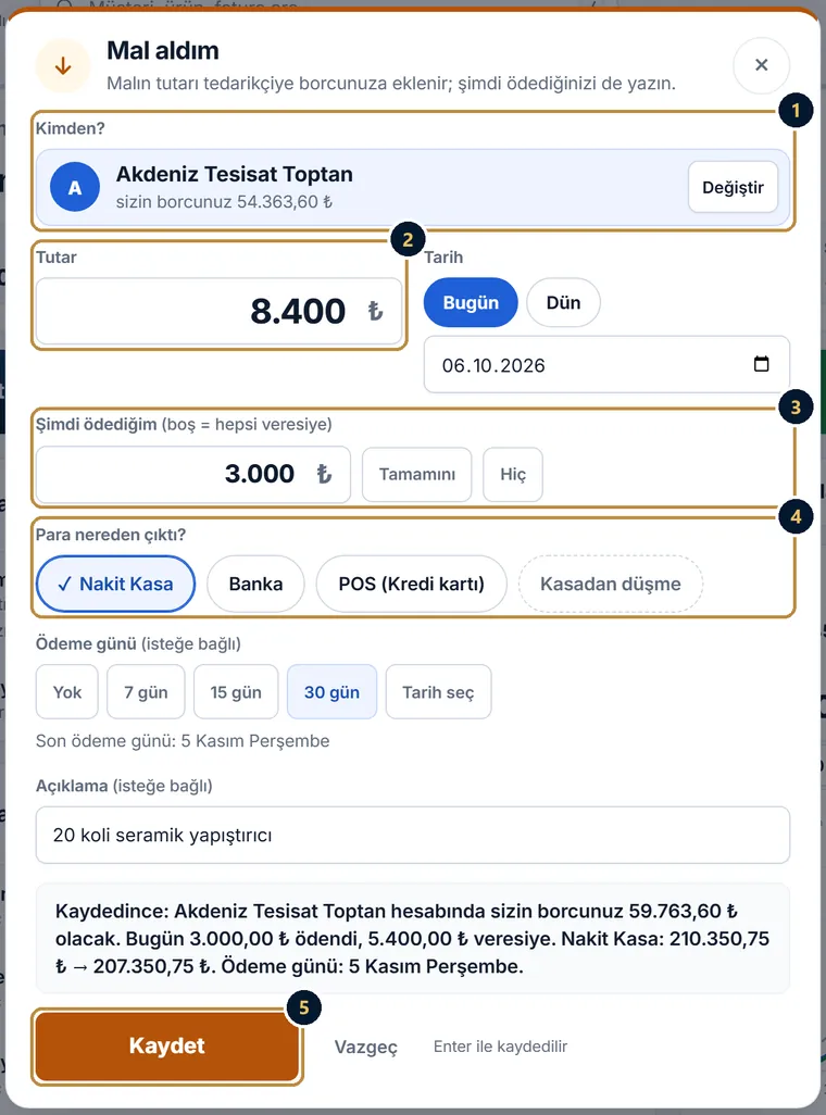 Hızlı kayıt sayfası, Mal al: Kimden? kutusunda seçili tedarikçi, tutar, Şimdi ödediğim kutusu, Tamamını ve Hiç düğmeleri, Para nereden çıktı? hesap seçimi ve sonuç cümlesi